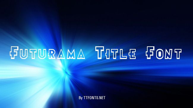 Futurama Title Font example